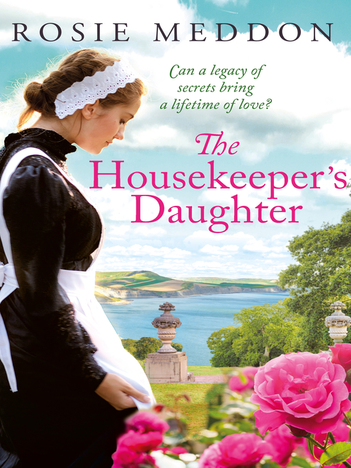 Title details for The Housekeeper's Daughter by Rosie Meddon - Available